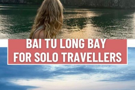 Bai Tu Long bay for solo travellers